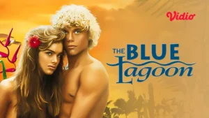 Nonton Film The Blue Lagoon di Vidio, Usaha Bertahan Hidup di Pulau Hingga Dewasa